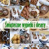 Świąteczne wypieki i desery