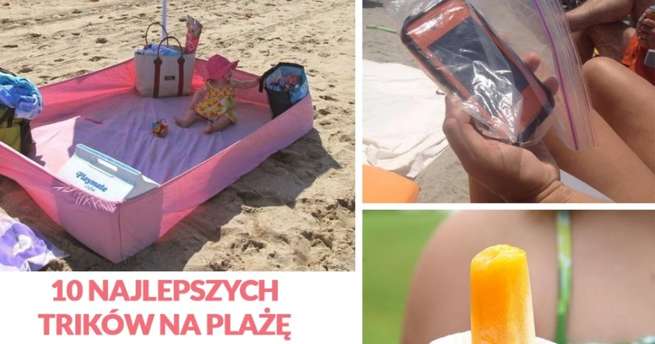 10 najlepszych trików  na plażę i wakacje