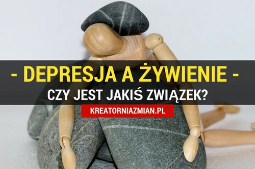 Depresja a żywienie - czy jest jakiś związek