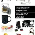 35 pomysłów na prezent dla niego do 50zł!