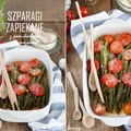 Szparagi zapiekane z pomidorkami koktajlowymi i parmezanem