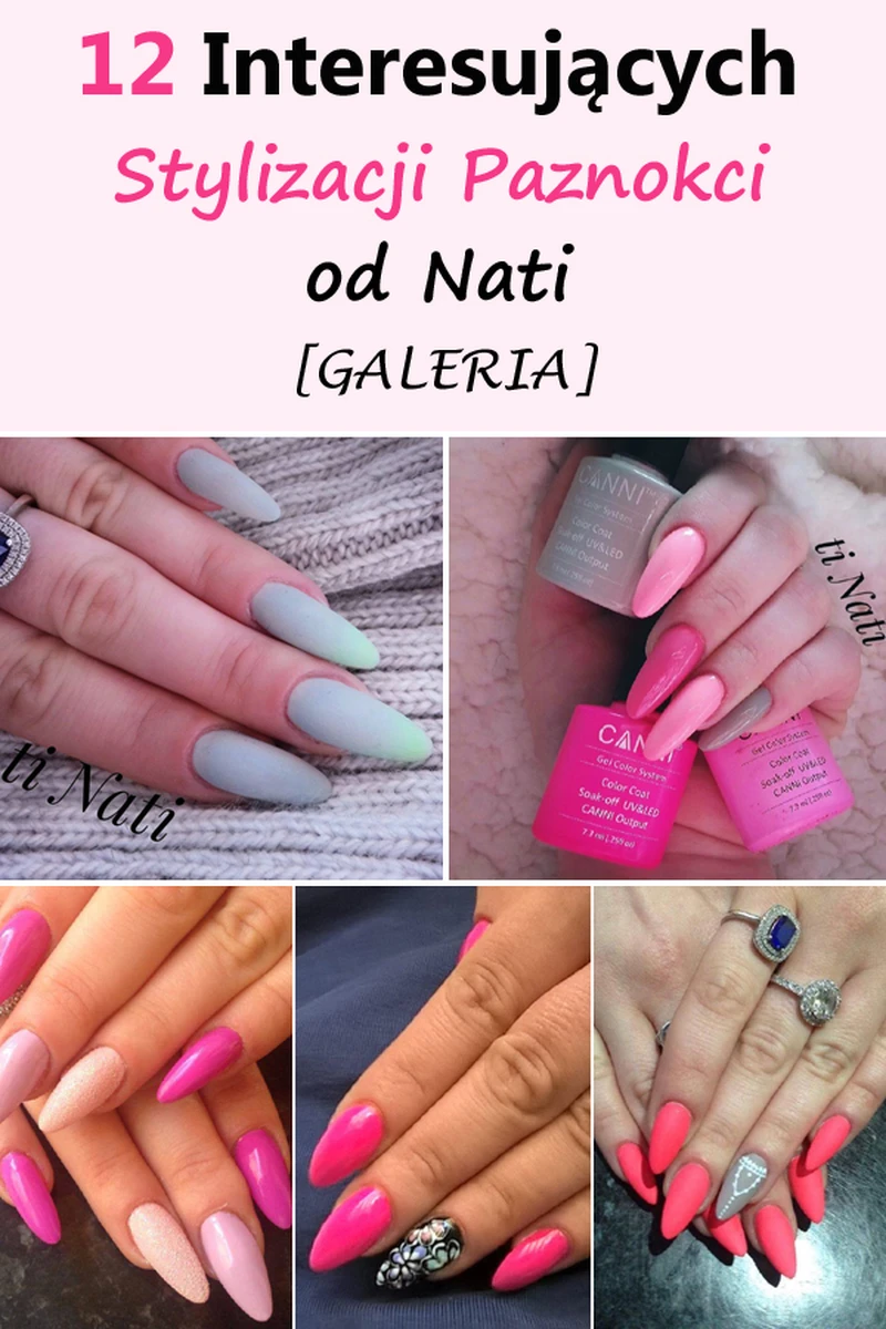 12 Interesujących Stylizacji Paznokci od Nati [GALERIA]
