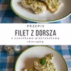 Filet z dorsza z czosnkowo-pietruszkową skorupką