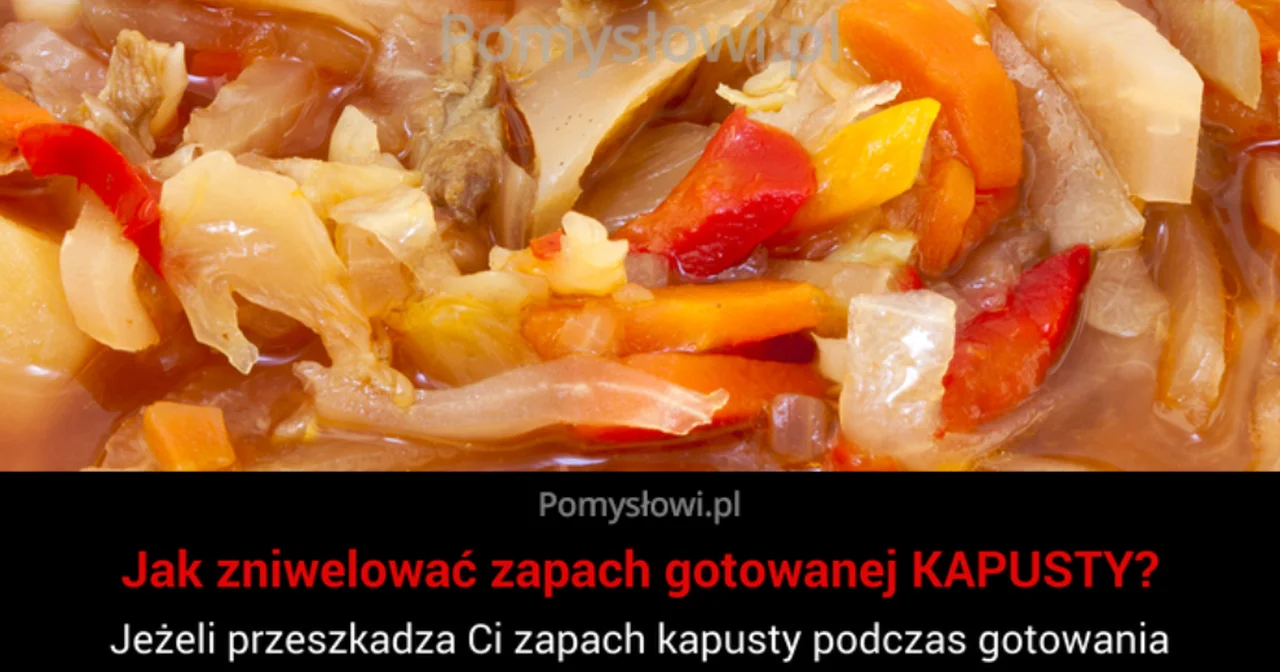 Jak zniwelować zapach gotowanej KAPUSTY?