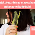 Najskuteczniejsza maseczka na zniszczone końcówki – 3 niezawodne składniki