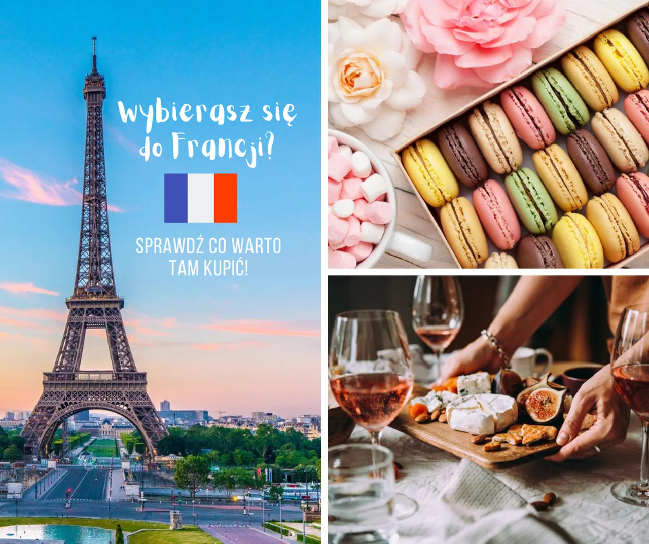 10 rzeczy, które warto kupić w Paryżu i we Francji. Co przywieźć?