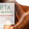 Dieta na zdrowe włosy