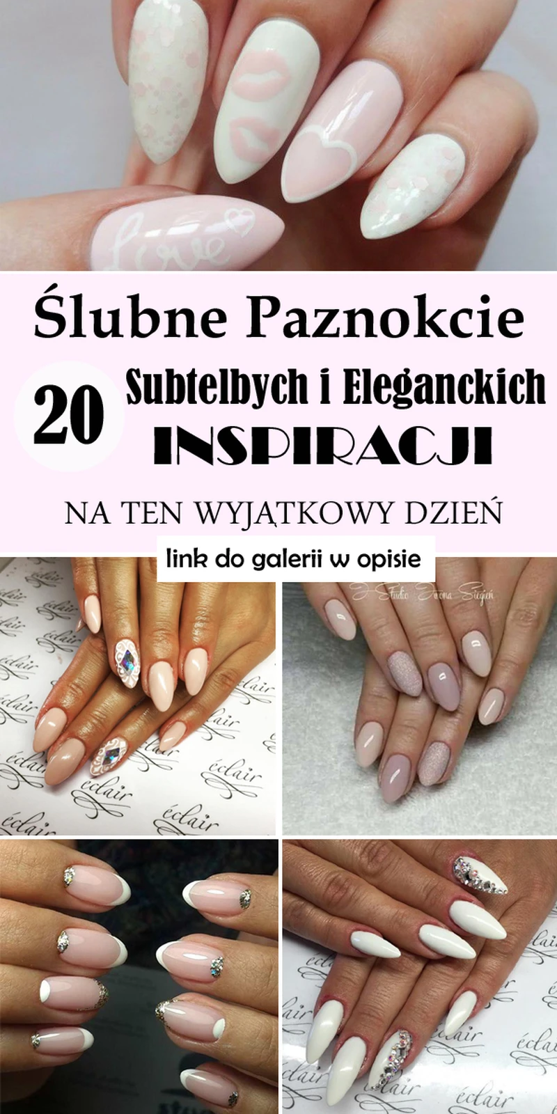 20 Subtelnych i Eleganckich Inspiracji na Ślubne Paznokcie