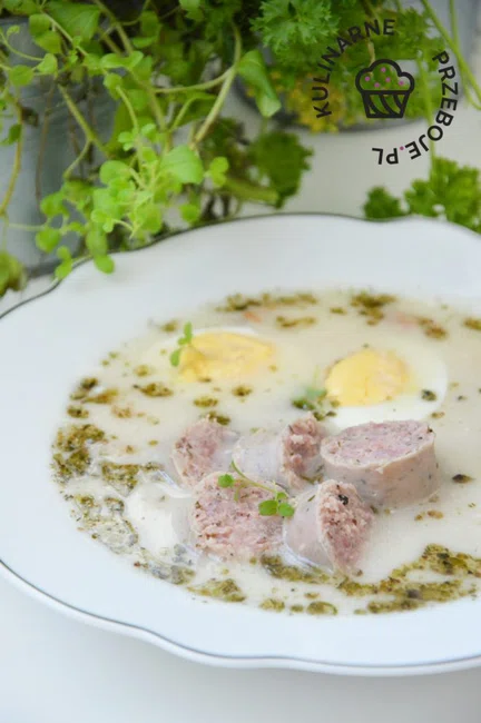 Barszcz biały - najlepsza zupa - nie tylko na Wielkanoc!
