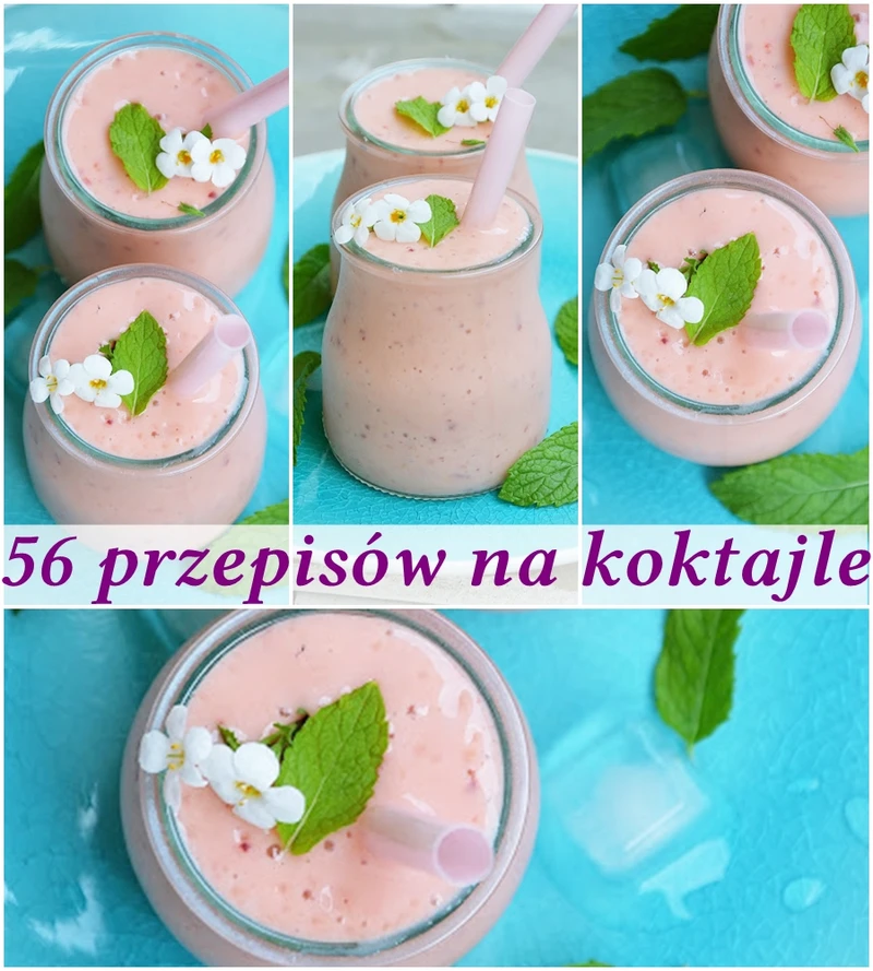 56 przepisów na koktajle