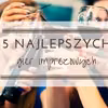 5 najlepszych gier towarzyskich na imprezę