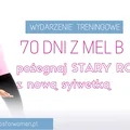 70 dni z Mel B – Pożegnaj stary rok z nową sylwetką” – Plan treningowy