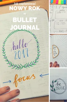 Jak zaplanować nowy rok z Bullet Journal