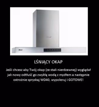 Trik na lśniący okap