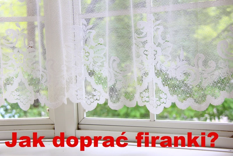 Poznaj domowe sposoby na WYBIELANIE FIRAN