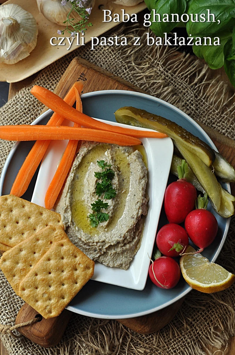 Pasta z bakłażana , czyli domowa baba ghanoush