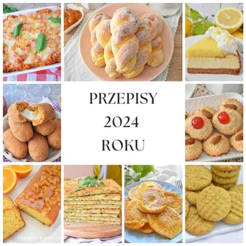 Najpopularniejsze przepisy 2024 roku