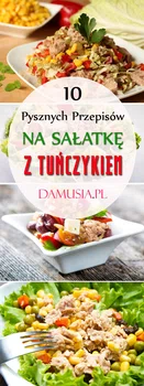 10 Pysznych Przepisów na Domową Sałatkę z Tuńczykiem