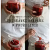TRUSKAWKI W FRUŻELINIE W SŁOJU