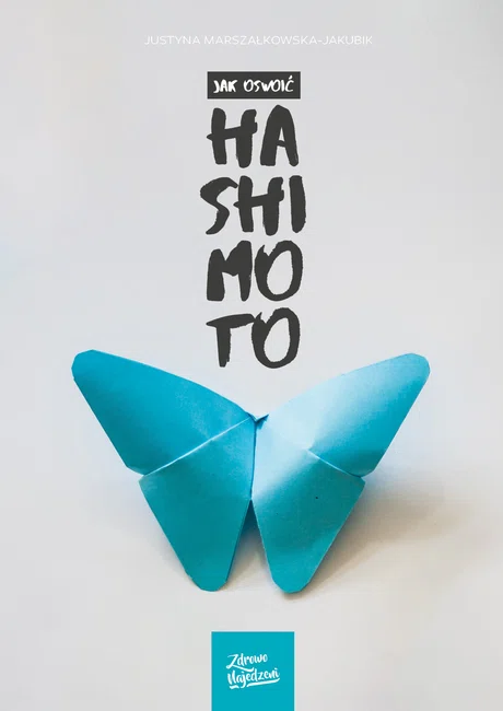 Jak oswoić Hashimoto