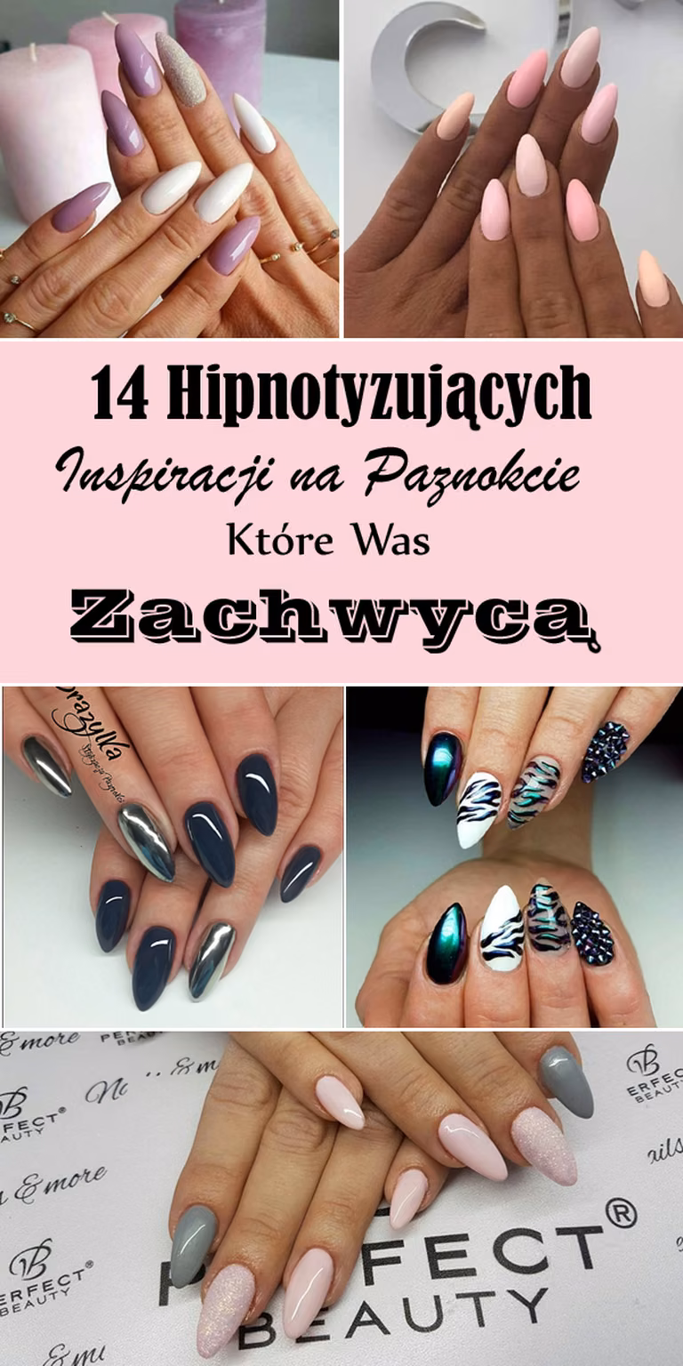 Top 14 Hipnotyzujących Inspiracji na Paznokcie Które Was Zachwycą