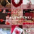 12 pomysłów na walentynkowe upominki