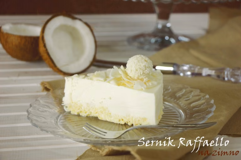 Sernik Raffaello na zimno