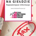 Podatek giełdowy - jak rozliczyć podatek od zysków na giełdzie?