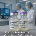 Uwaga: 2 serie leku dla noworodków wycofane z obrotu! Pilna decyzja GIF