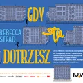 " Gdy tu dotrzesz " - premiera