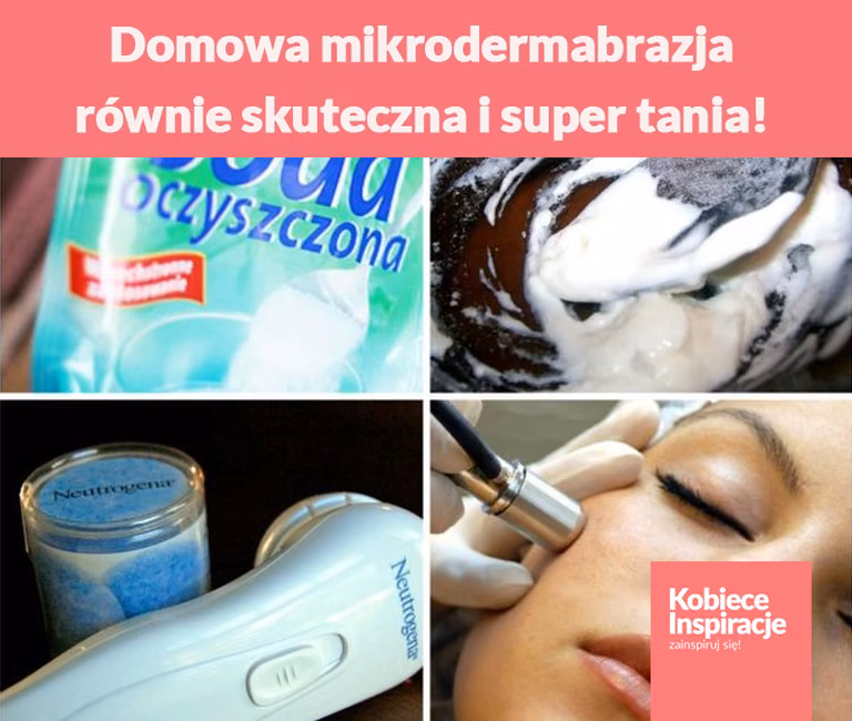 Domowa mikrodermabrazja – równie skuteczna i super tania!