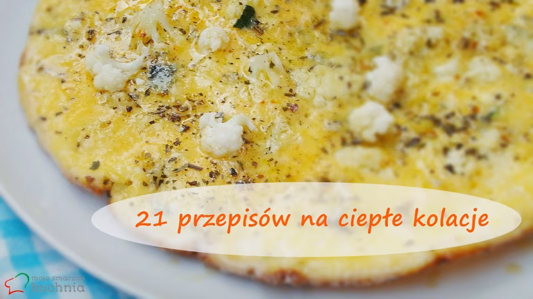 21 kolacji na ciepło