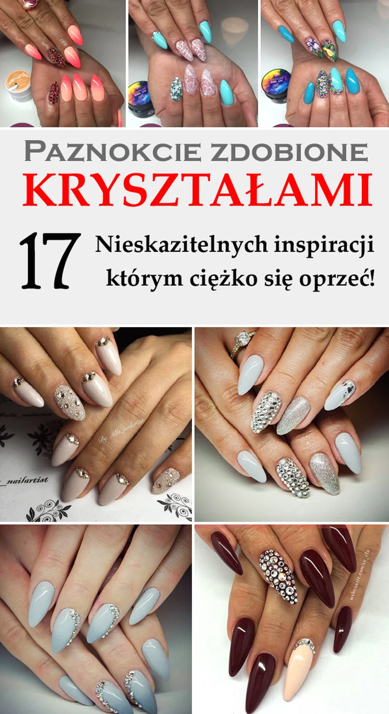 Paznokcie Zdobione Kryształami – 17 Nieskazitelnych Inspiracji, którym ciężko się oprzeć!