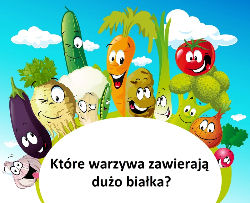 Które WARZYWA dostarczą dużo BIAŁKA?