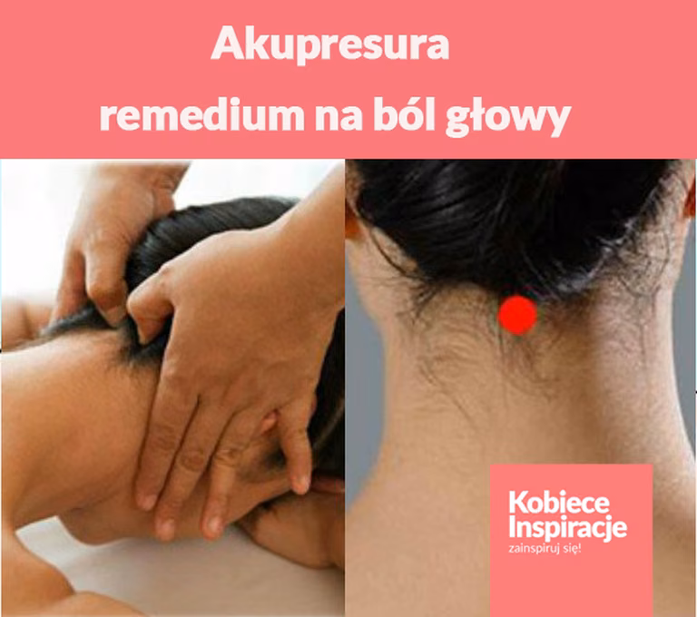 Akupresura – remedium na ból głowy
