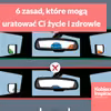 6 zasad, które mogą uratować Ci życie i zdrowie