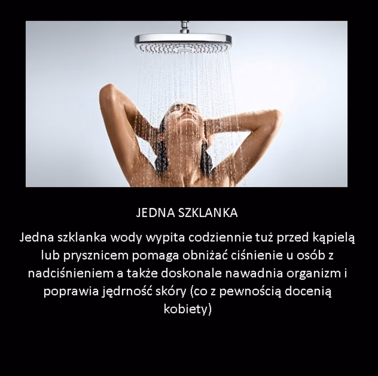Jedna szklanka wody przed kąpielą...