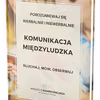 Darmowy e-book "Komunikacja międzyludzka". Jak rozmawiać z ludźmi?