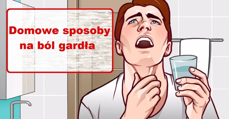Boli Cię GARDŁO? Wypróbuj domowe sposoby