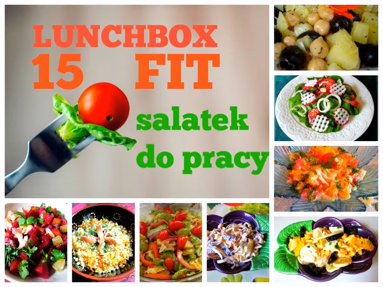 15 FIT sałatek do pracy Lunchbox