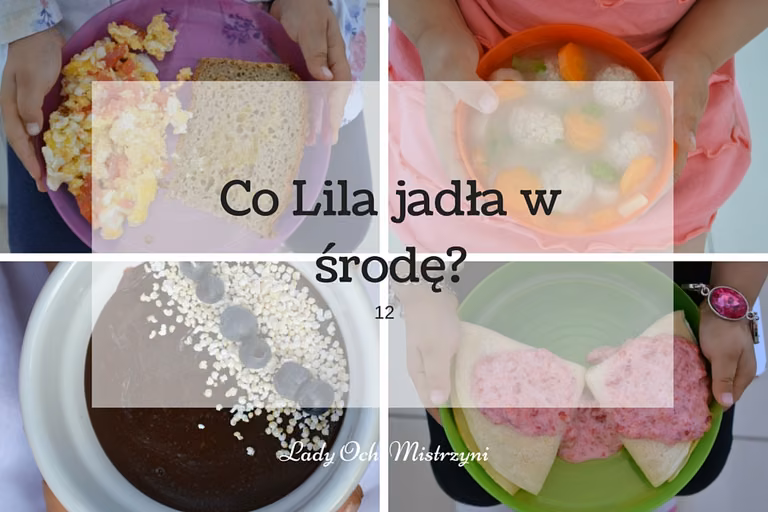 Co Lila jadła w środę? 12