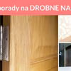 Proste porady na DROBNE NAPRAWY