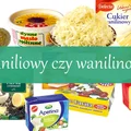 CUKIER WANILIOWY CZY WANILINOWY? PRZYKŁADY PODOBNYCH NAZW, ALE INNYCH PRODUKTÓW – SPRAWDŹ CO KUPUJES