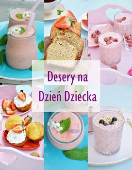 Desery na Dzień Dziecka