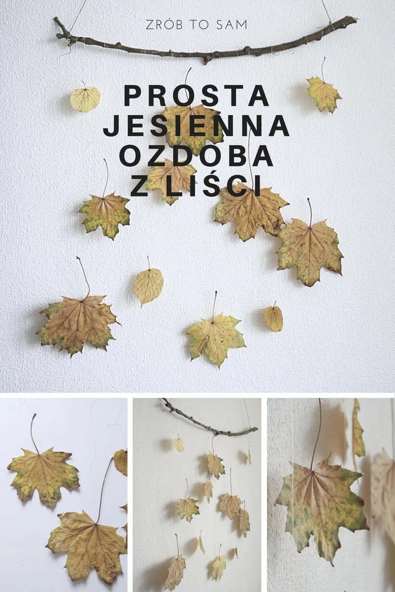 DIY Prosta jesienna dekoracja z liści