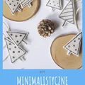 DIY Minimalistyczne ozdoby na choinkę
