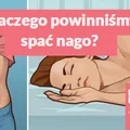 Dlaczego powinniśmy spać nago?
