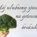 Mój ulubiony sposób na gotowanie brokuła