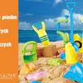 Zabawki do piasku - hit na plażę i do piaskownicy