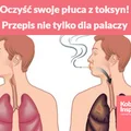 Oczyść swoje płuca z toksyn! Przepis nie tylko dla palaczy